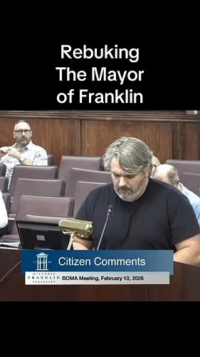 Rebuking thr Mayor of Franklin Franklin Tomorrow Williamson RINOs I Love Franklin TN