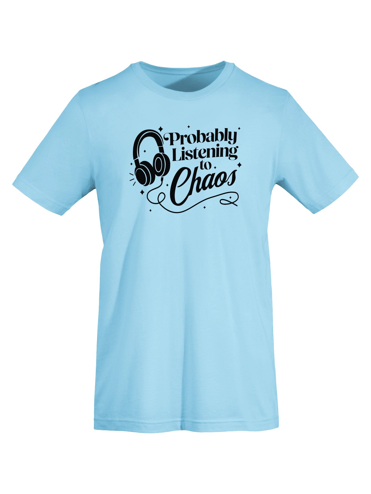 Probably Listening to Chaos T-shirt (Black) product image (85)