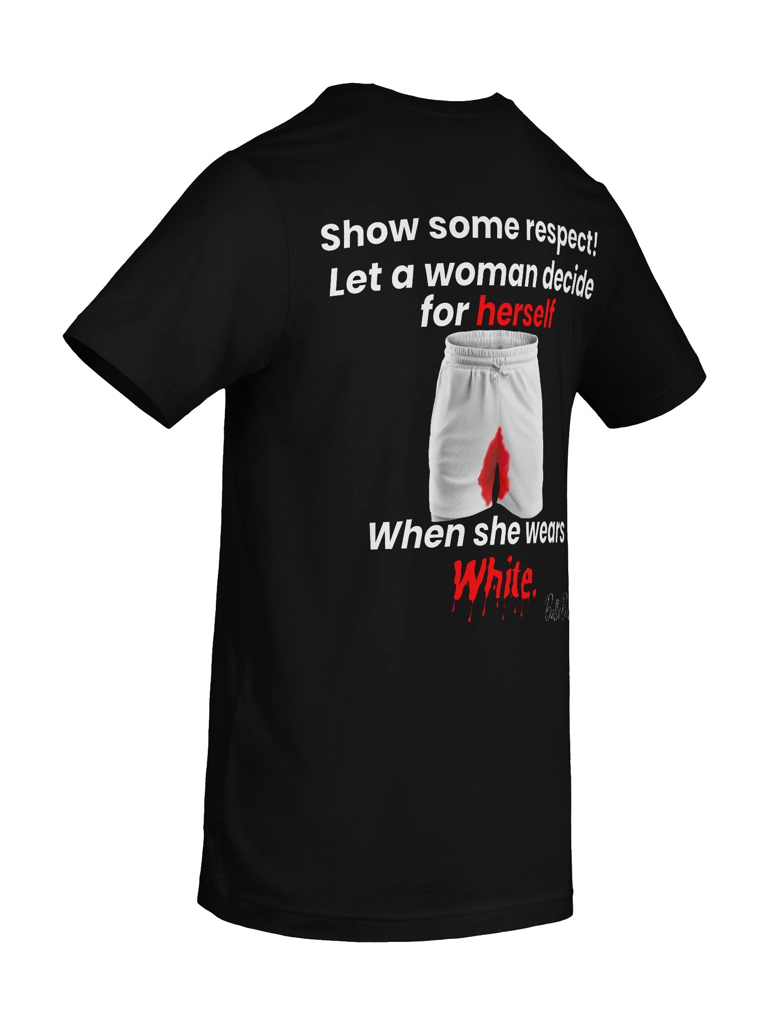 Show some respect! Let a woman decide for herself when she wears white. product image (10)