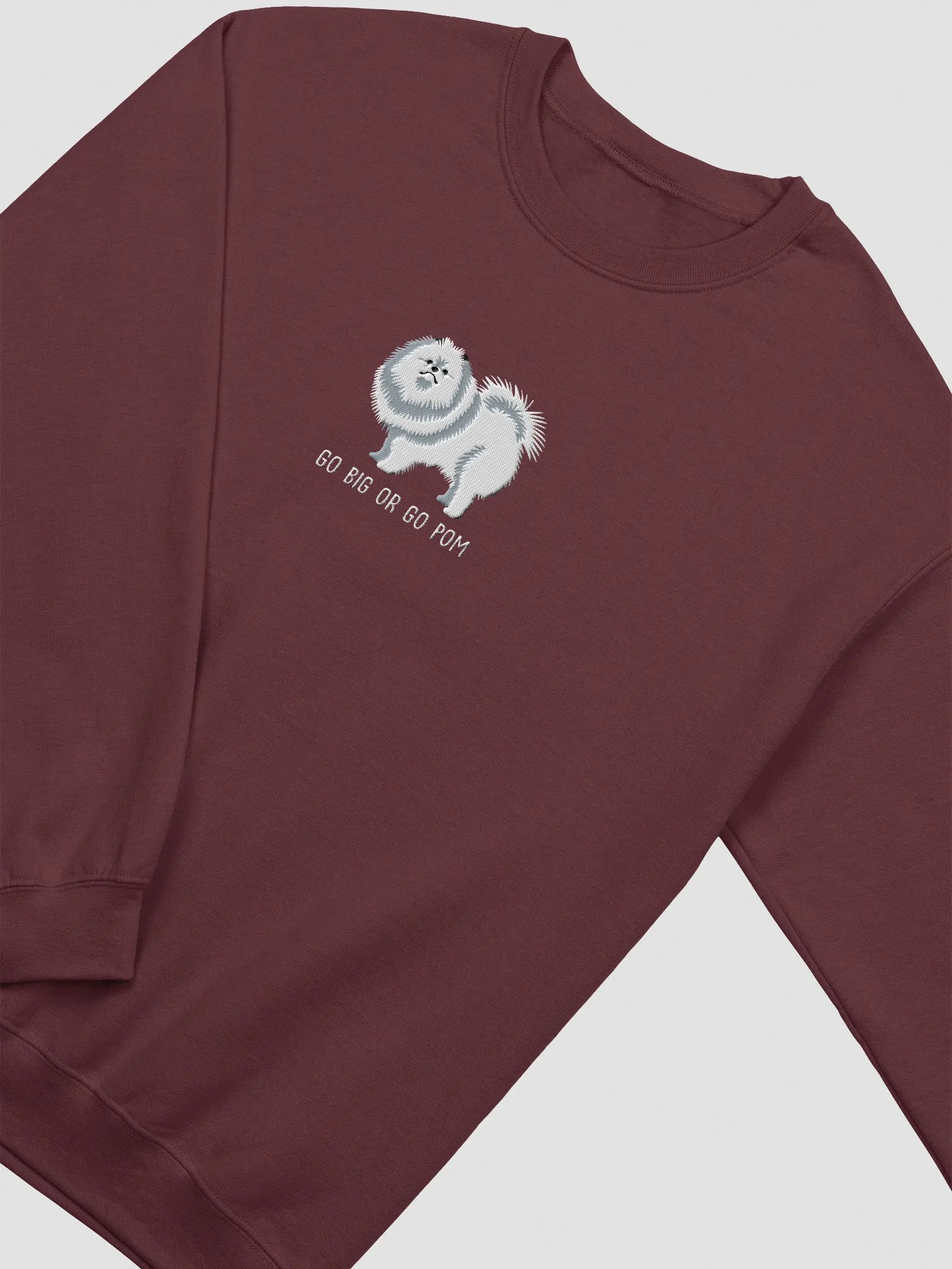 Go Big or Go Pom Sweatshirt (Embroidered) of a Pomeranian(White) product image (6)