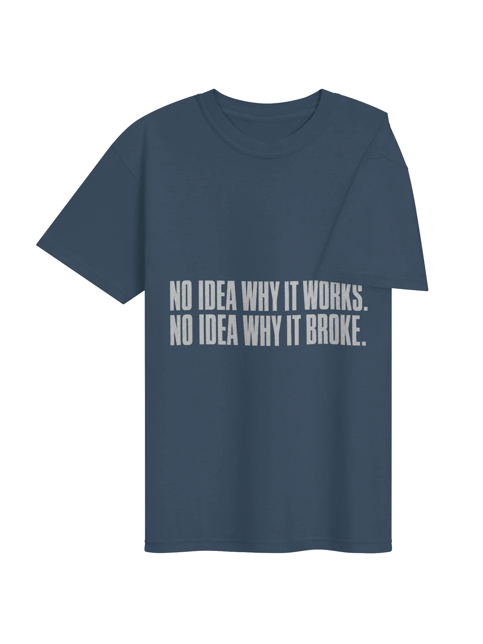 No Idea Why It Works Tee — view 20