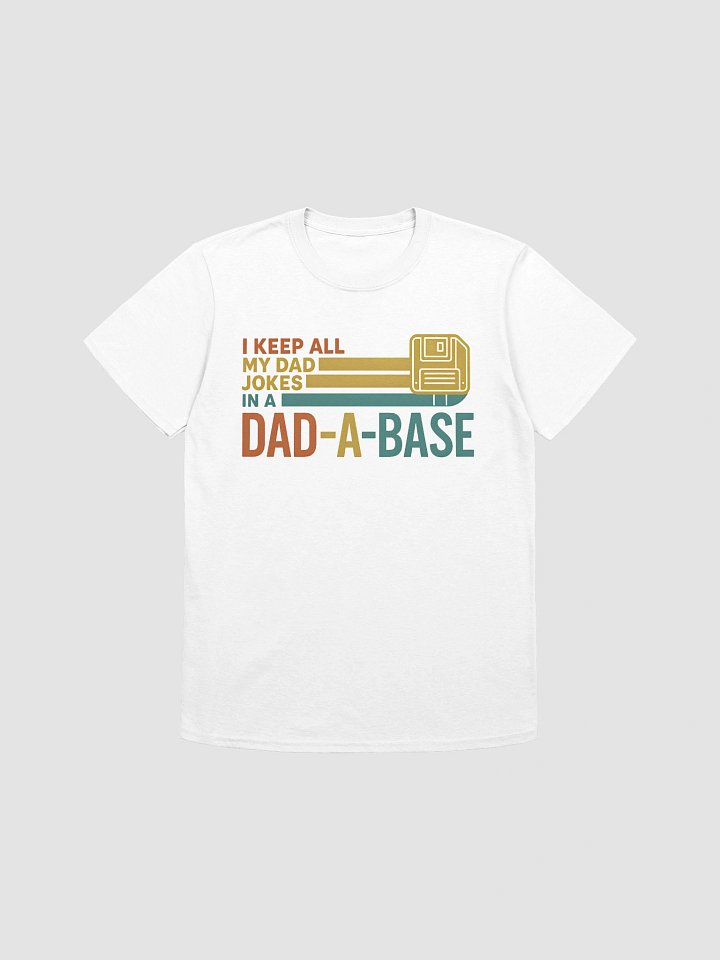 Dad-A-Base T-Shirt | Funny Dad Joke Shirt | Retro Techie Gift for Dads product image (43)