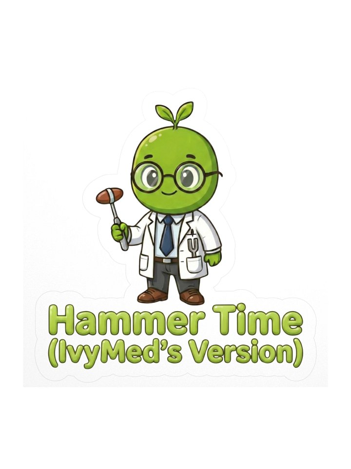 IvySprout Hammer Time (IvyMed's Version) Sticker product image (1)