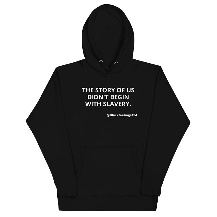 The Story of Us” Statement Hoodie product image (2)