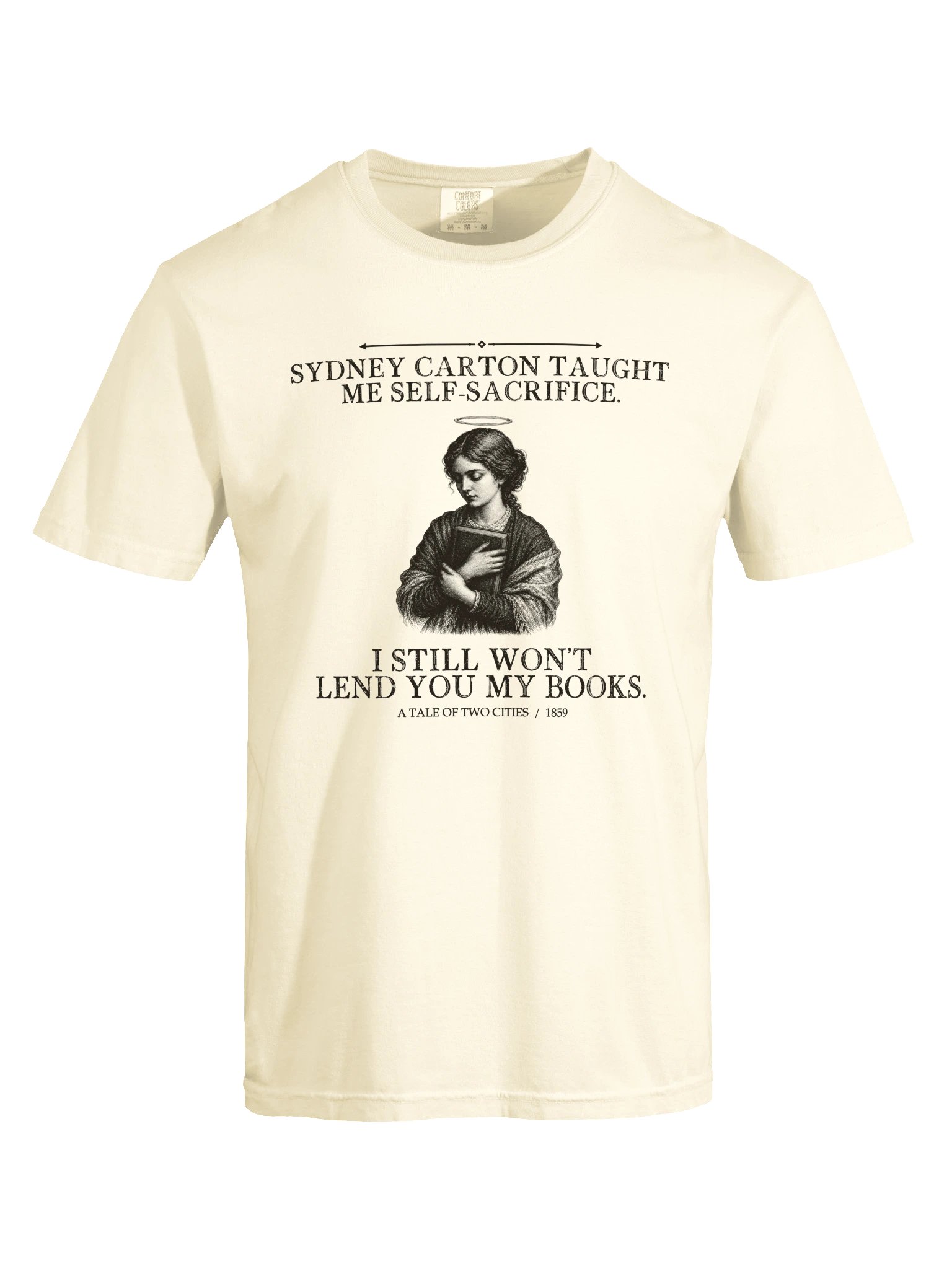 Sydney Carton Taught Me Self Sacrifice Still -- A Tale of Two Cities Tee (Light) product image (17)