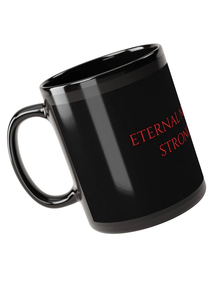 "ETERNAL NIGHTS NEED STRONG COFFEE" Mug (Black) product image (1)