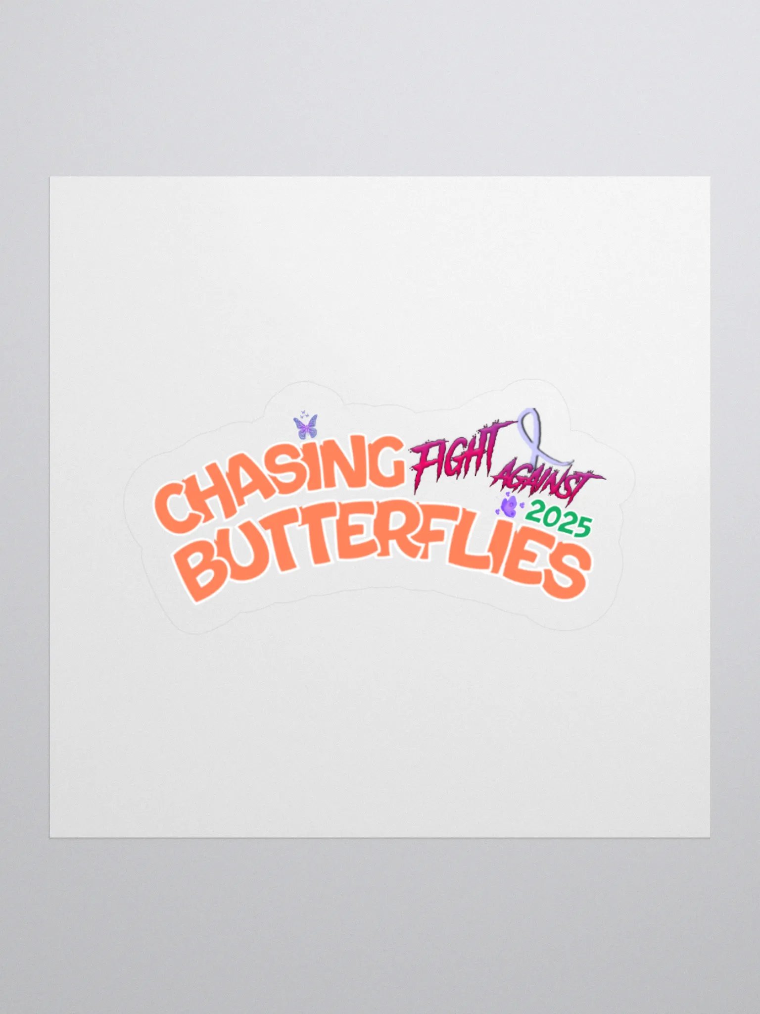Chasing Butterflies: Fight Against Cancer 2025 Sticker product image (1)