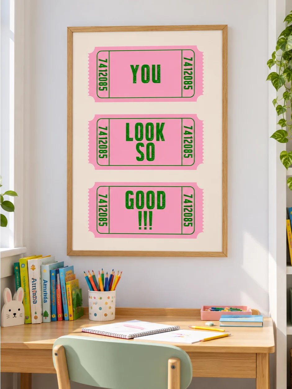 You Look So Good Print, Pink Green Retro Ticket Poster, Typography Wall Art, Dopamine Decor, Positive Quote, Printable Dressing Room Artwork product image (4)