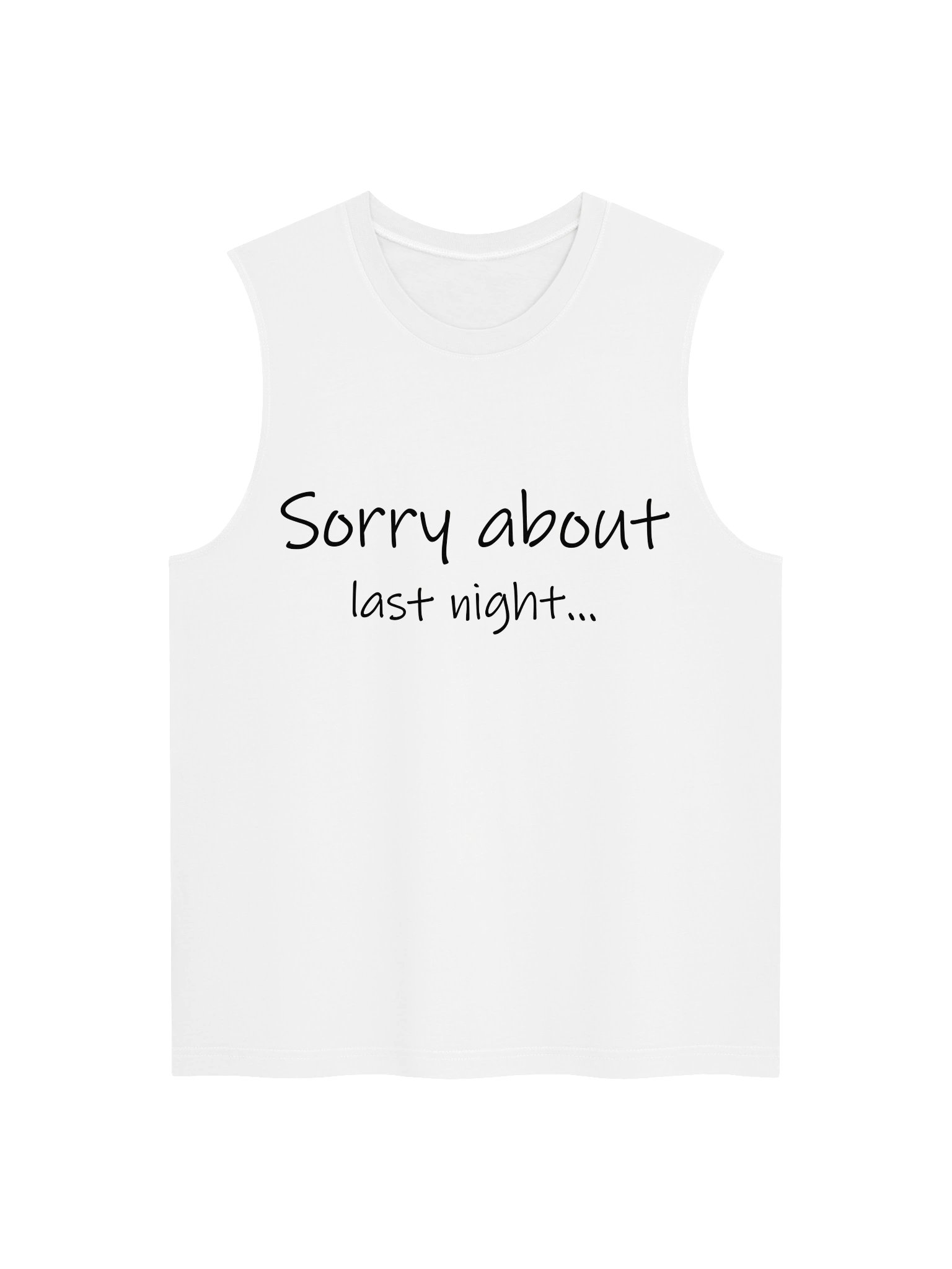 Sorry About Last Night Muscle Tank Lt. product image (1)