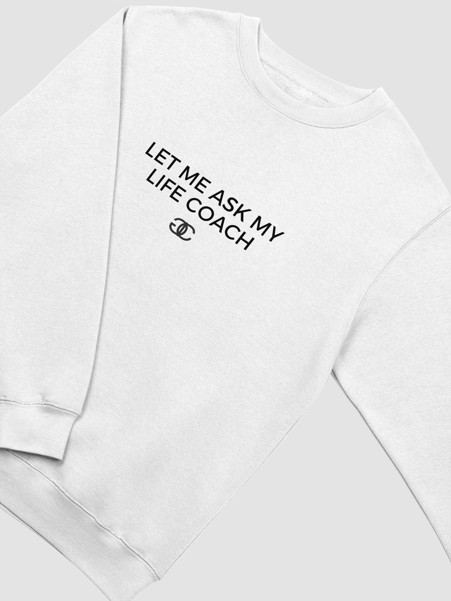 The Life Coach Says Crew product image (7)