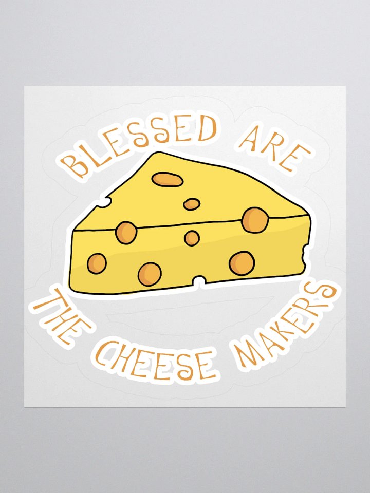 Blessed Are The Cheese Makers Kiss Cut Stickers product image (4)