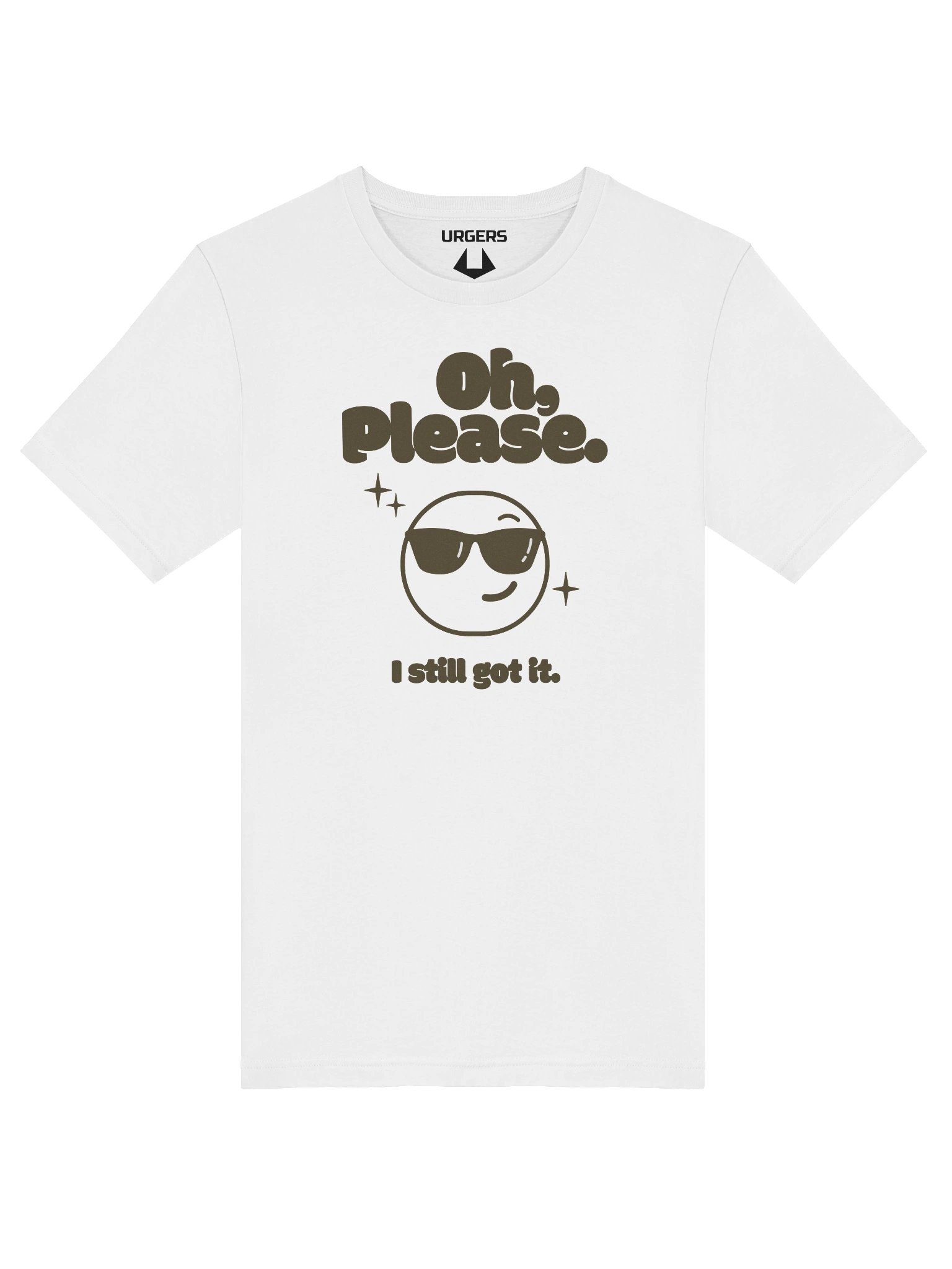 Urgers Oh Please I Still Got It Shirt product image (9)