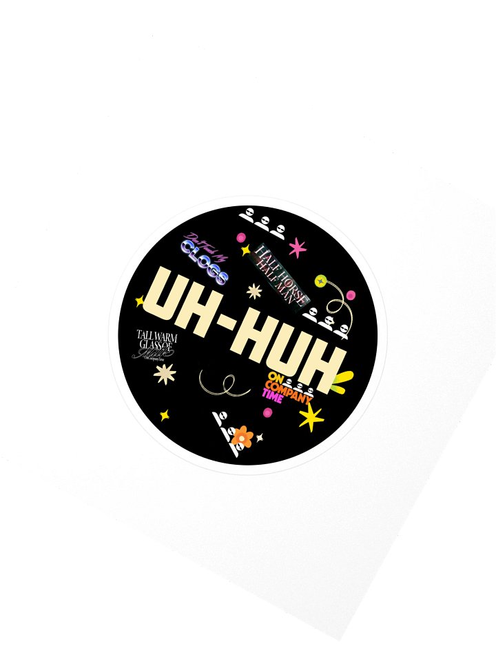 Uh-Huh Sticker product image (2)