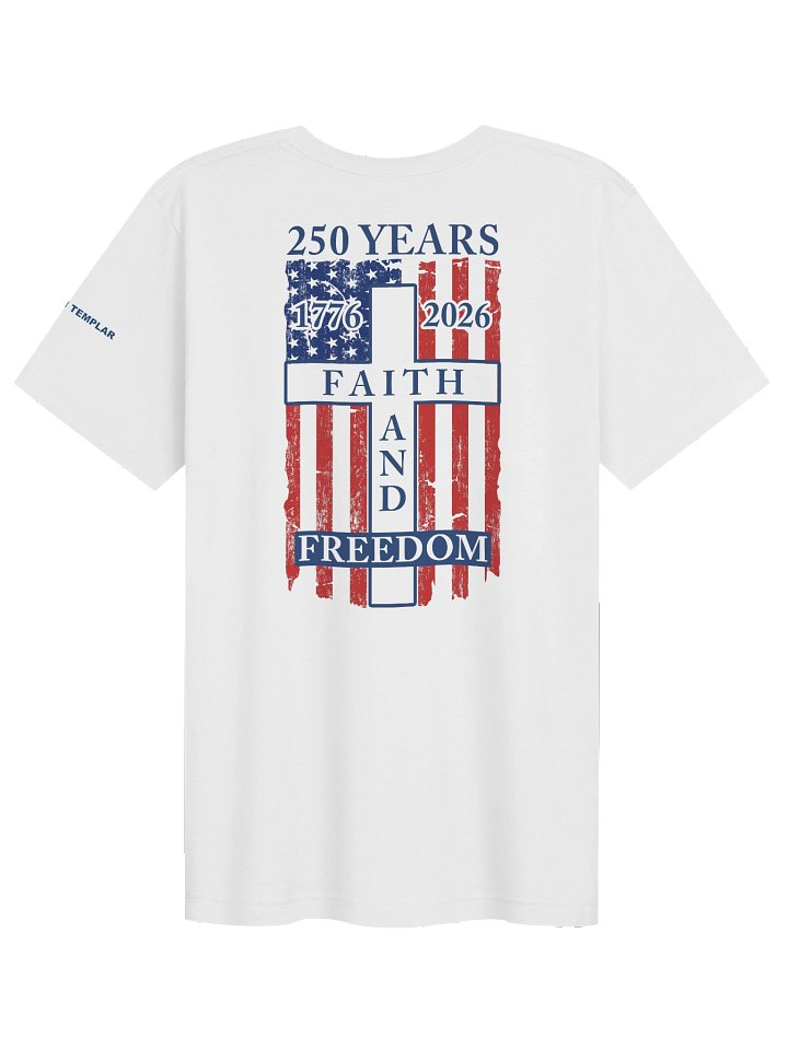 Faith & Freedom 250 Tee — Banner Edition product image (1)