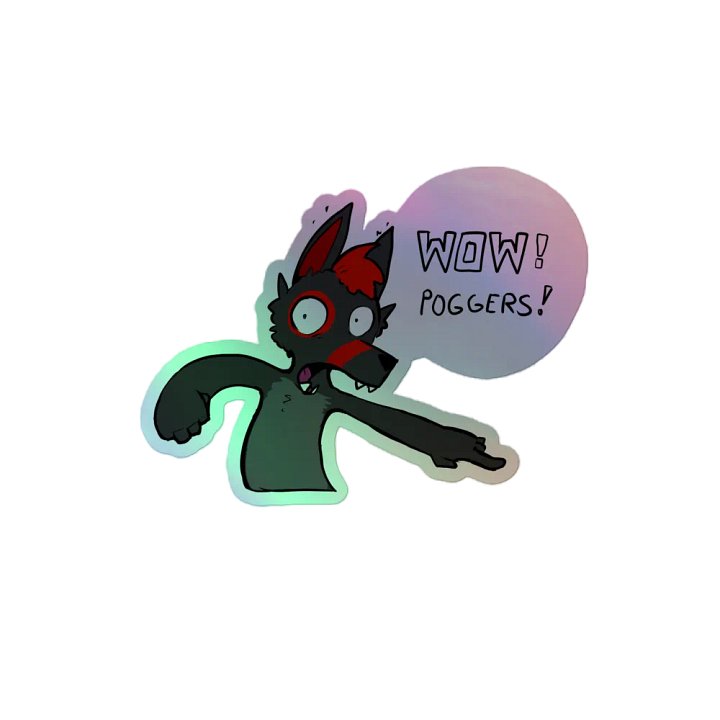 Wow! Poggers! Holographic Sticker product image (2)