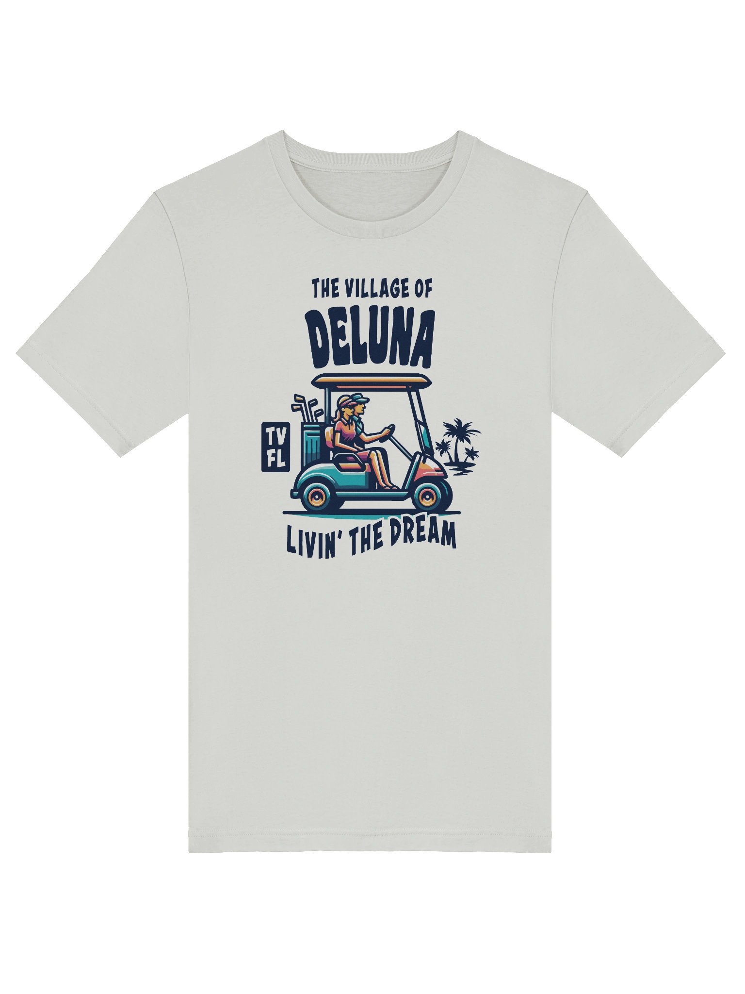 The Village of Deluna TV FL Golf Cart Design T-Shirt product image (41)