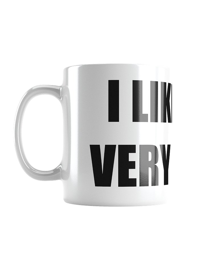 i like you very much coffee mug product image (1)