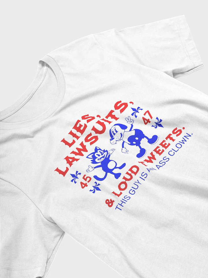 Lies, Lawsuits, & Loud Tweets - Unisex T-Shirt product image (2)