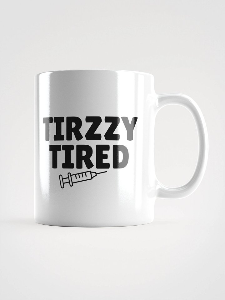Tirzzy Tired Mug product image (3)