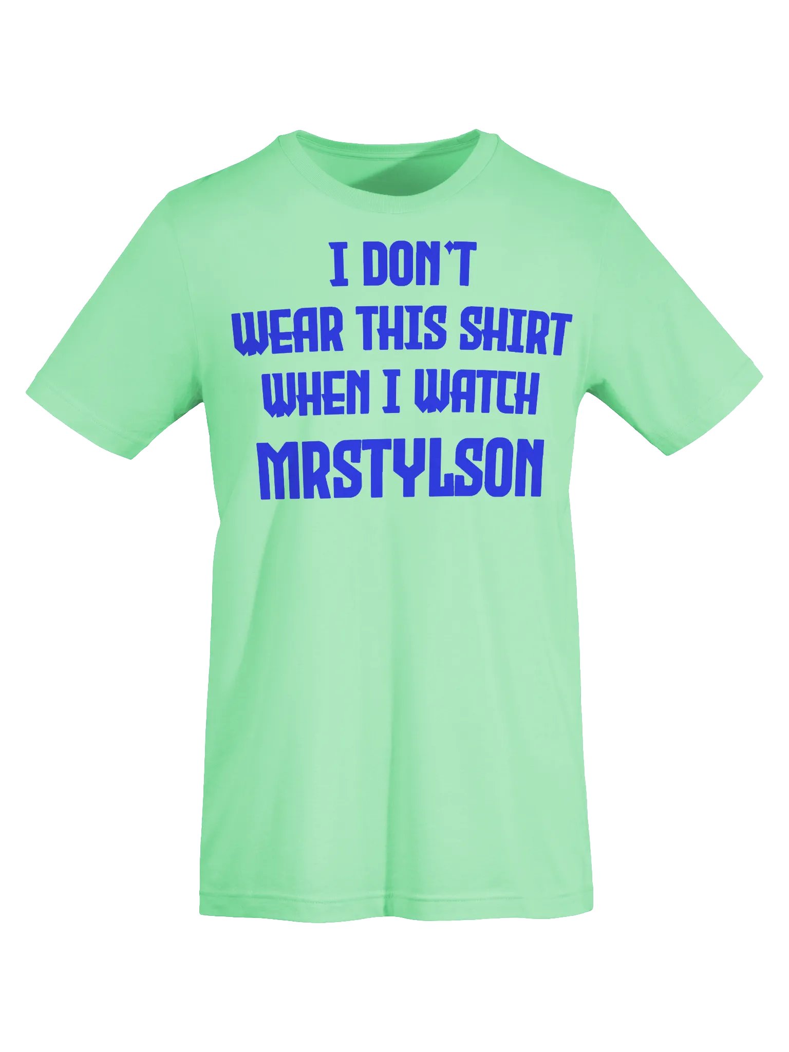 I Don't Wear This Unisex T-Shirt (Blue Text) product image (79)