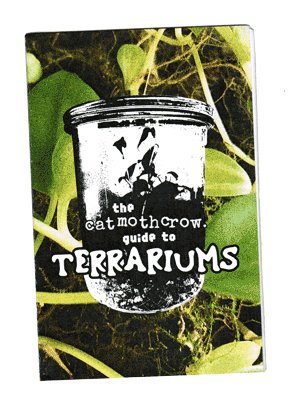 the catmothcrow guide to terrariums product image (1)