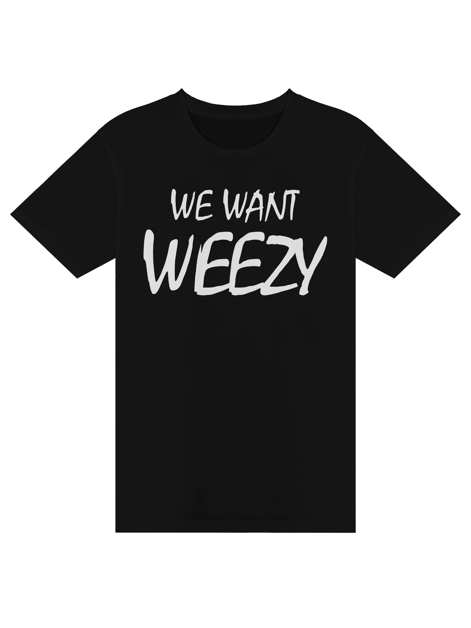 WE WANT WEEZY - Unisex Tee product image (1)