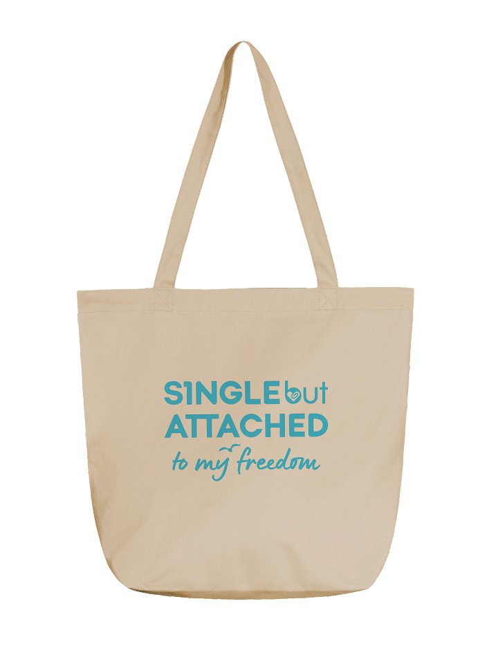 Single But Attached to My Freedom | Organic Cotton Tote product image (1)