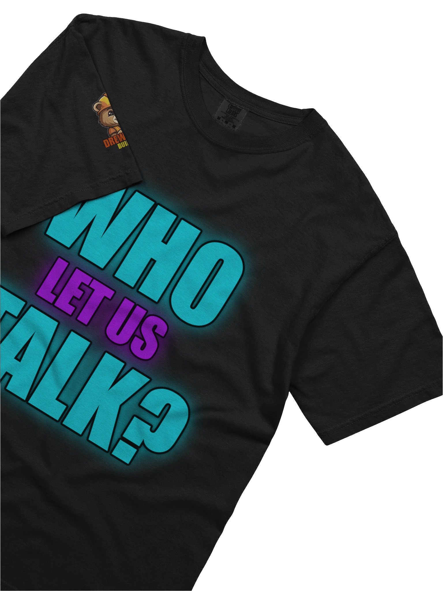 Who Let Us Talk T Shirt product image (43)