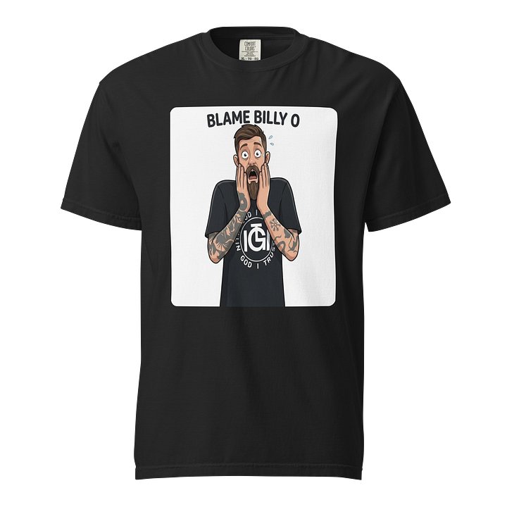 Blame Billy O Shirt! product image (1)