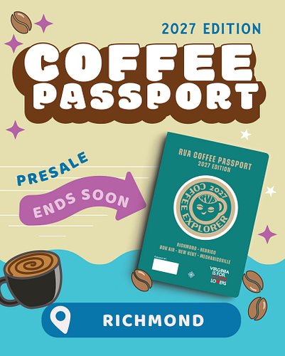 Presale savings end Oct 20! The RVA Coffee passport has savings for 24 indie coffee shops across greater Richmond, and you ha...
