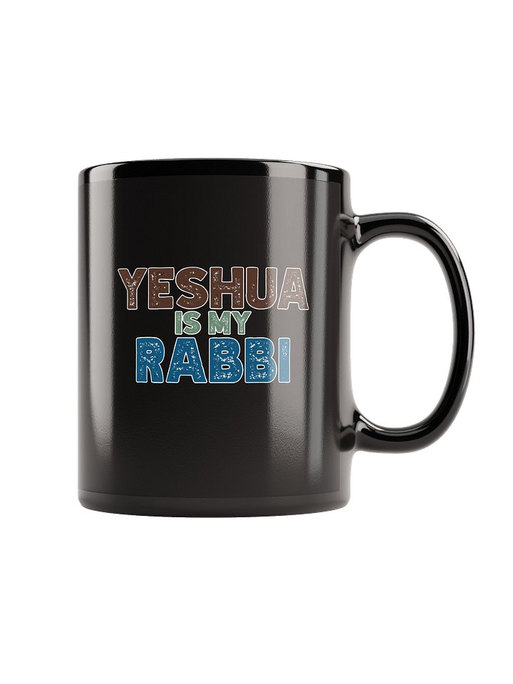 Yeshua is my Rabbi Coffee Mug product image (1)