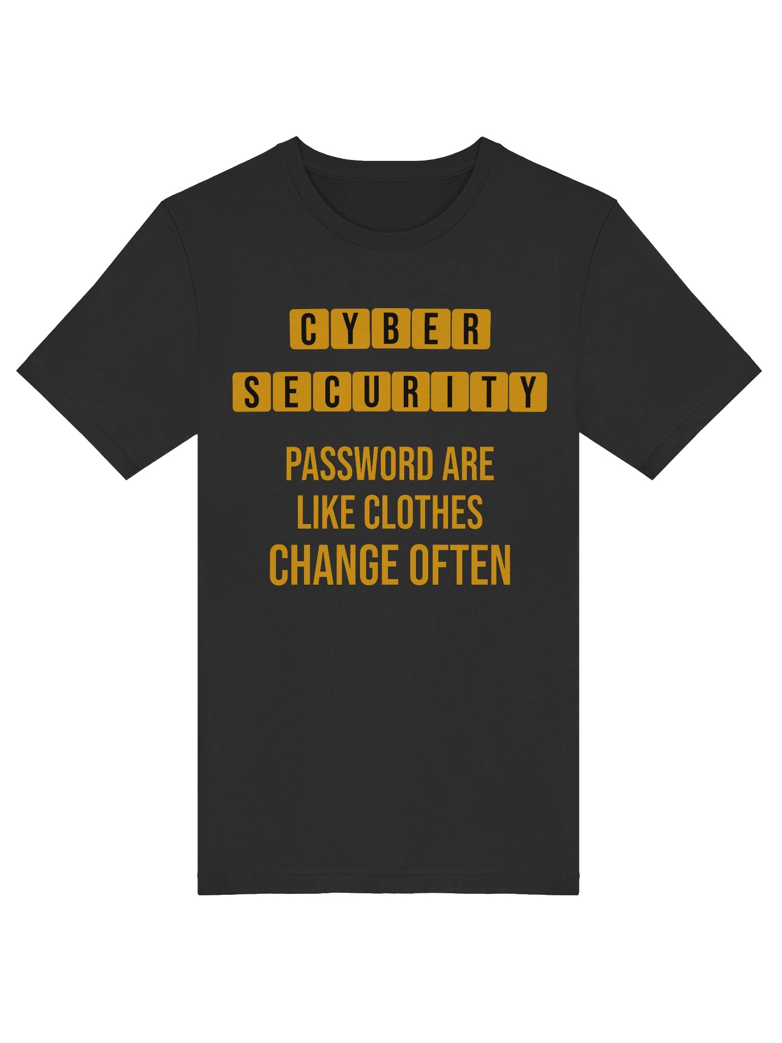 Passwords Are Like Clothes, Change Often — Cybersecurity Humour T-Shirt | Infosec Gift product image (3)