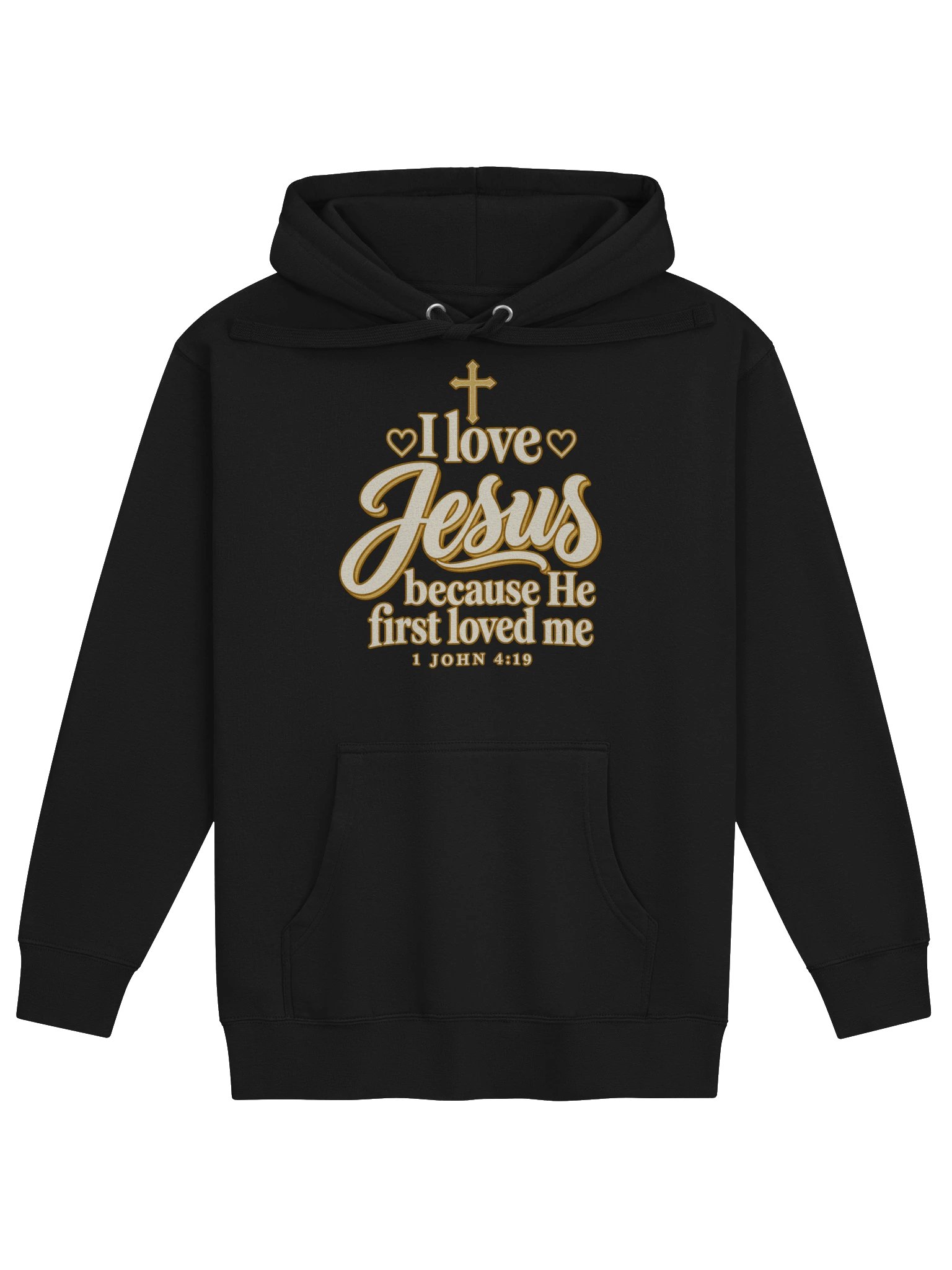 I Love Jesus Because He First Loved Me. Hoodie product image (1)