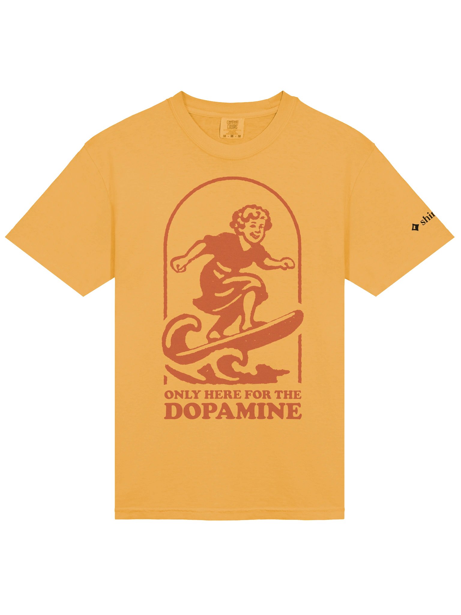 Only here for the dopamine - Shirt product image (11)