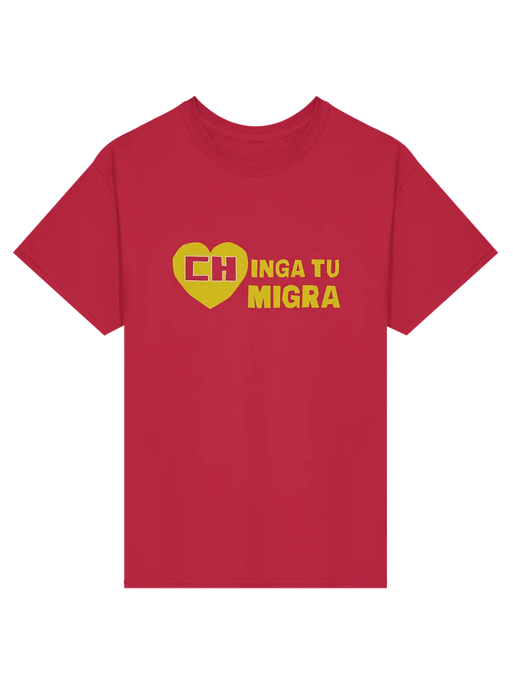 Chapulin Colorado Chinga tu Migra Gildan Heavyweight Tee product image (1)