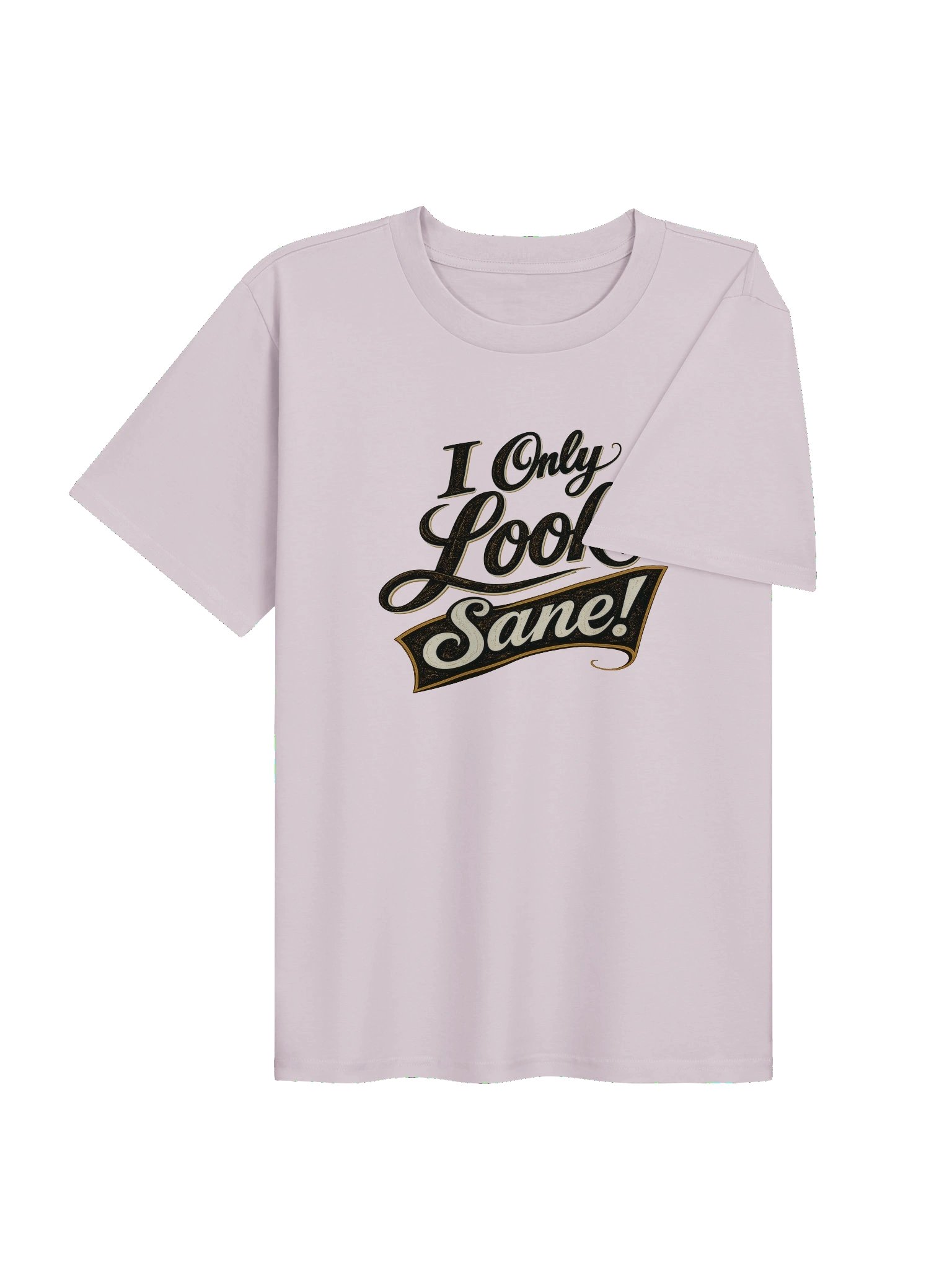 I Only Look Sane Women's Tee product image (4)
