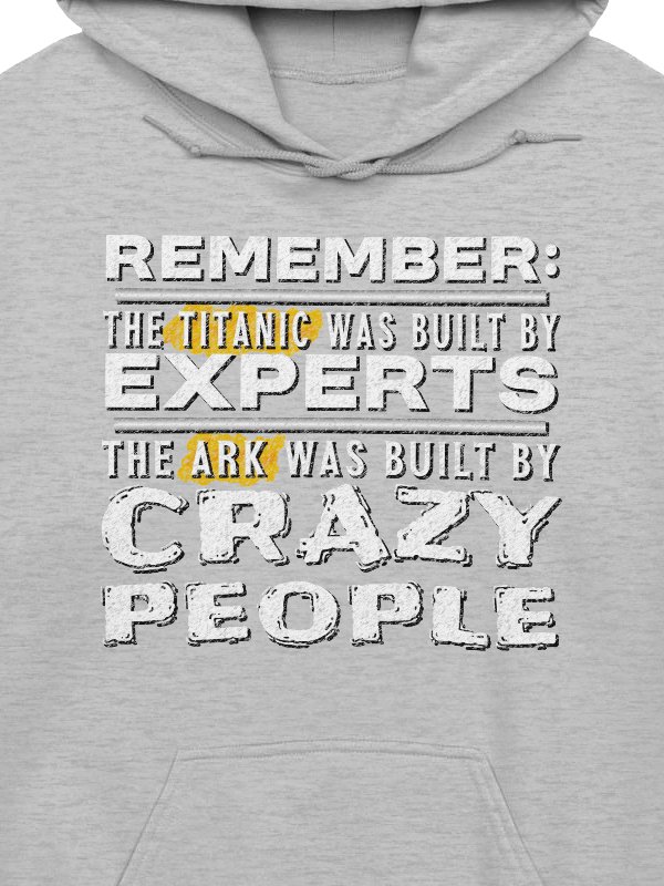 The Ark Was Built By Crazy People Hoodie product image (2)