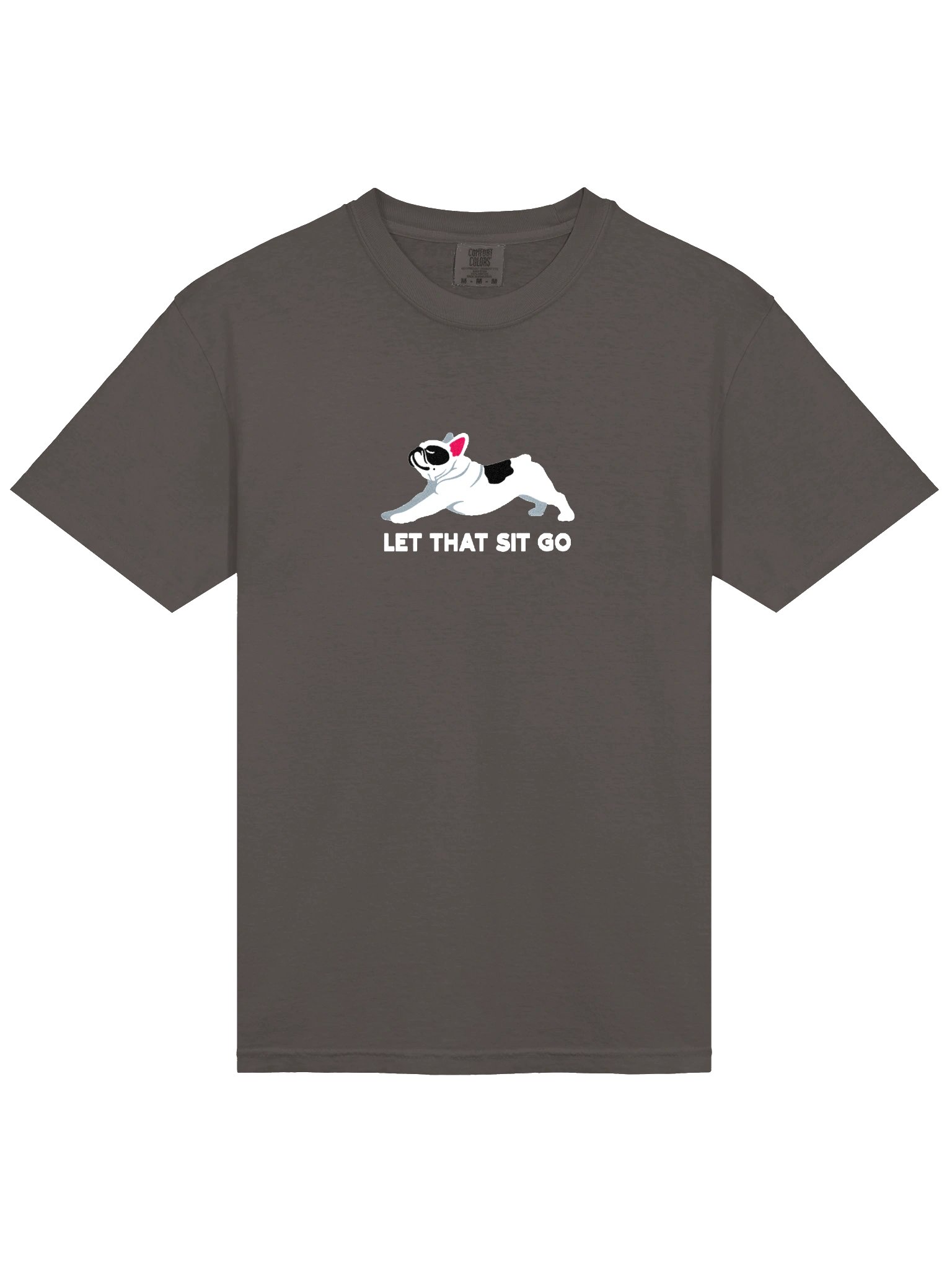 Let that Sit Go T-Shirt(Embroidered) of a French Bulldog(Pied Black) product image (6)