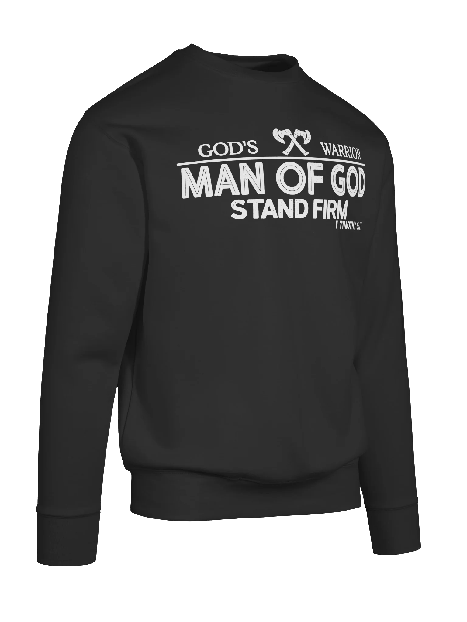 God's Warrior – Man of God | Stand Firm | 1 Timothy 6:11 | Christian Faith Sweatshirt product image (145)