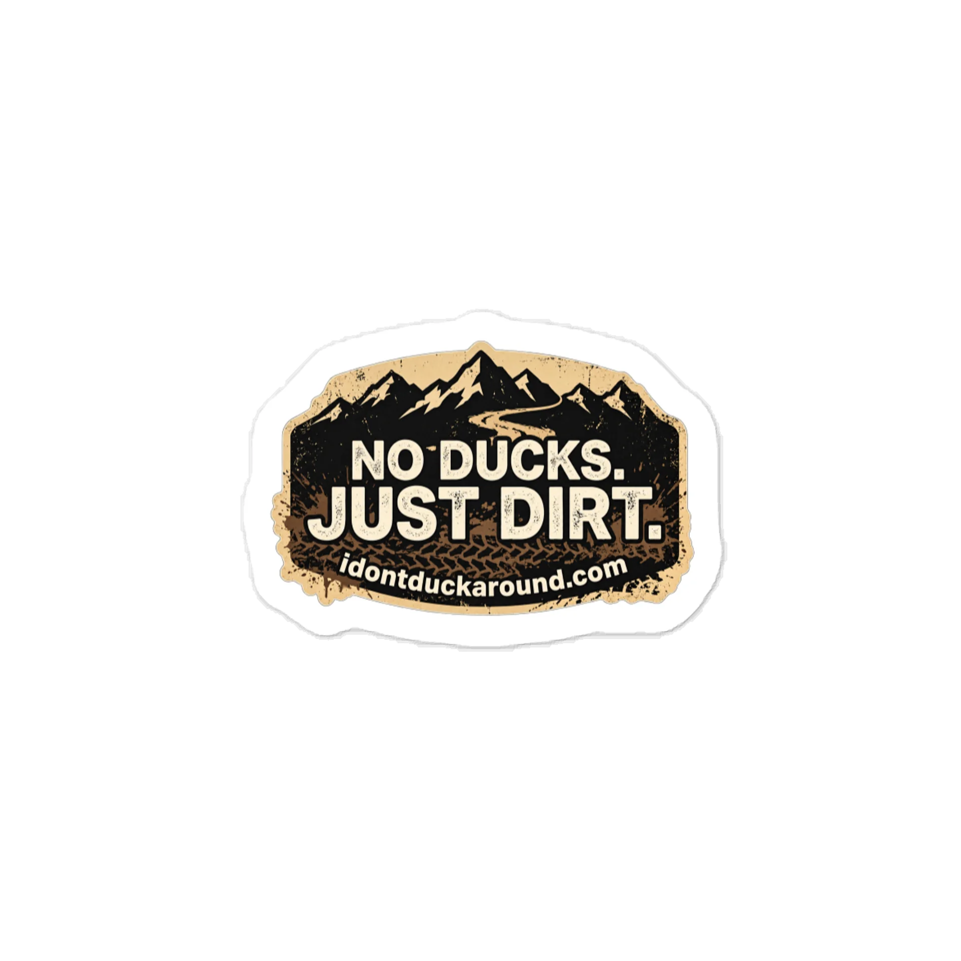 No Duck's Just Dirt decal product image (1)