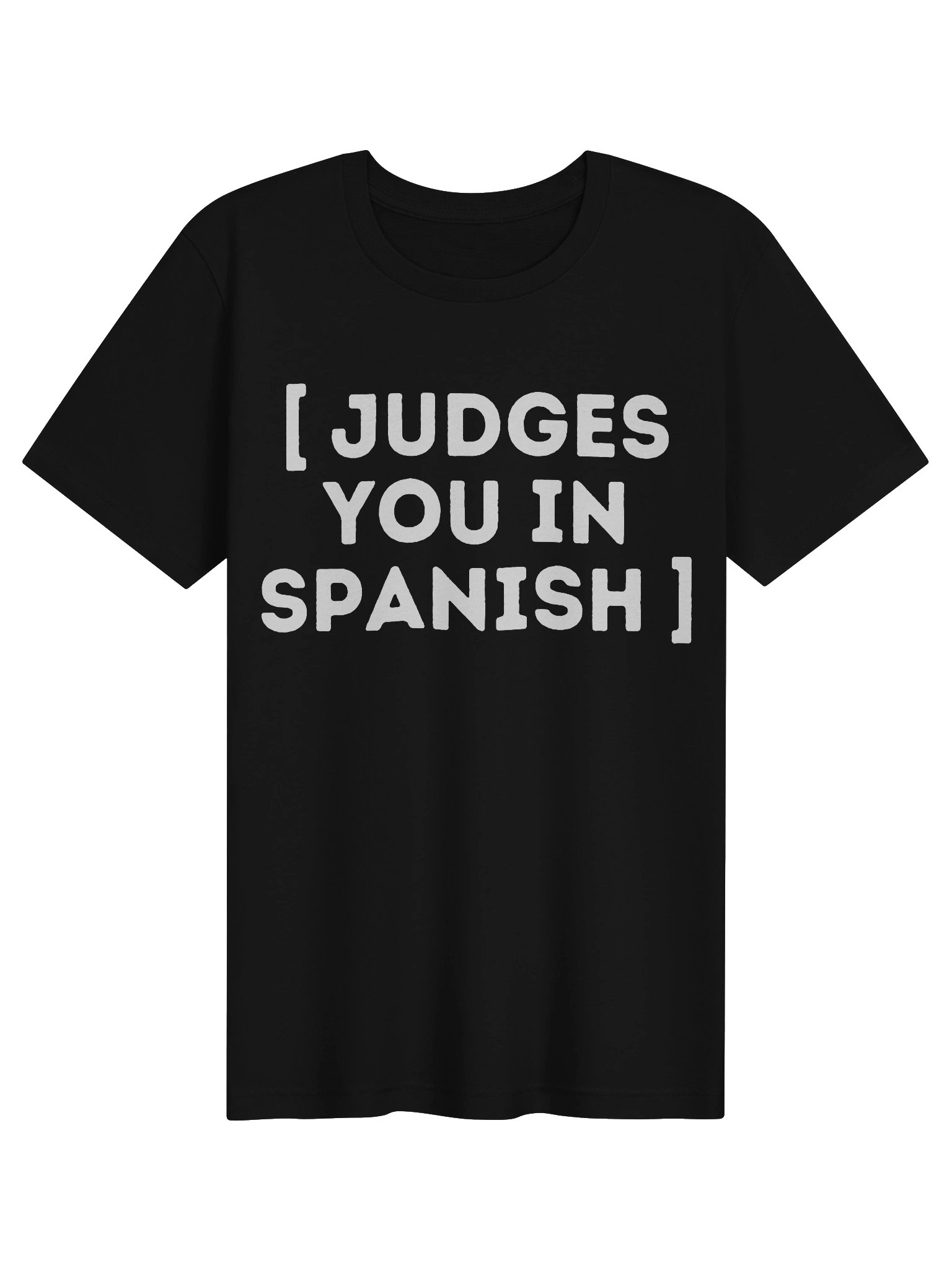 Judges You in Spanish Camiseta Unisex product image (1)