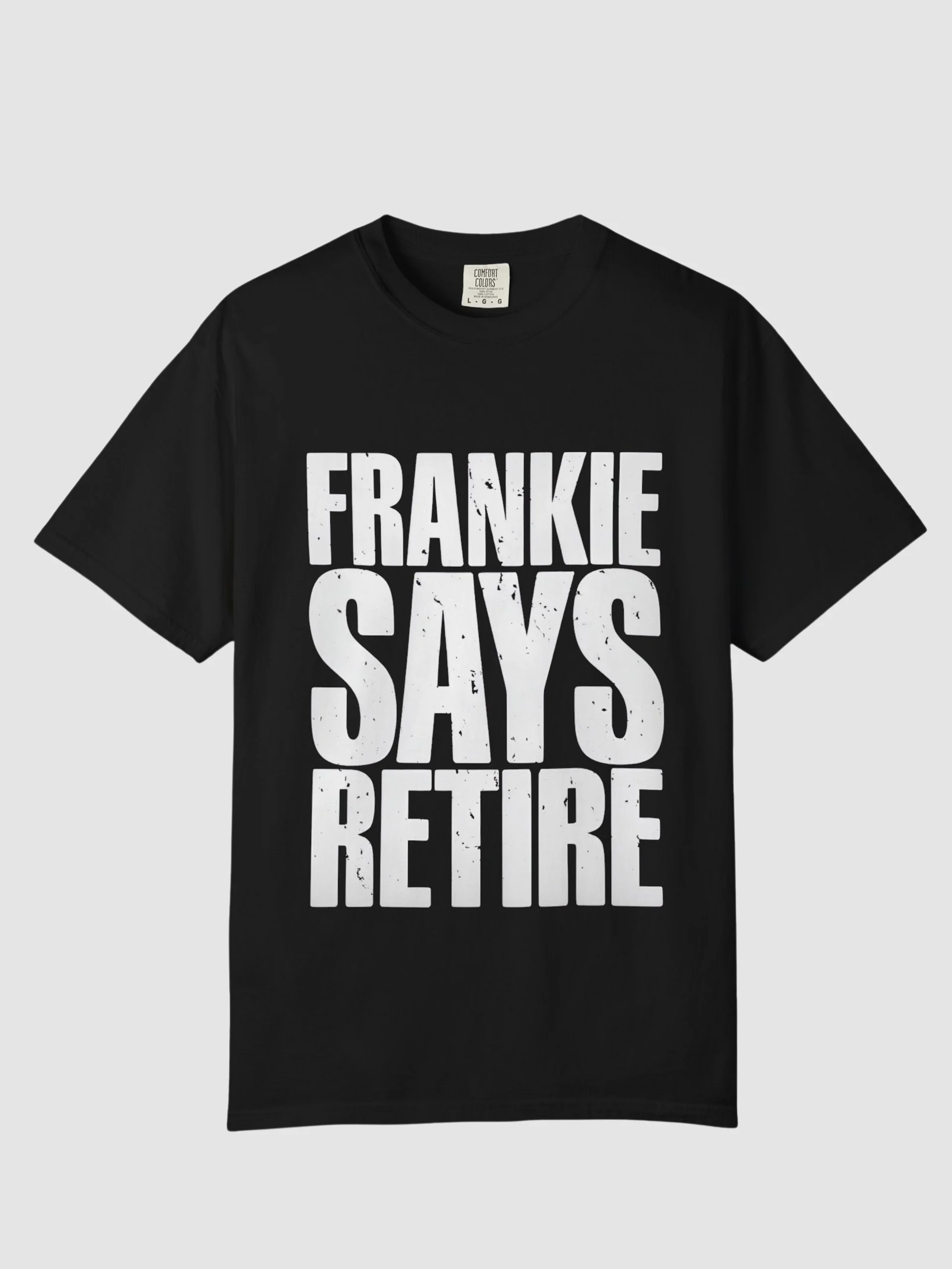 Frankie Says Retire — Retro 80s Party Shirt product image (152)
