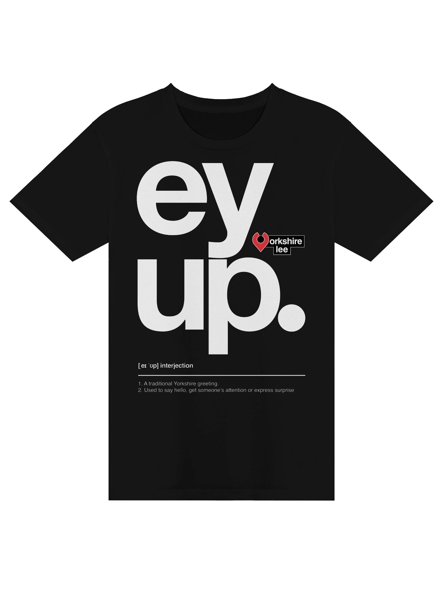 Ey Up Premium T-Shirt product image (41)