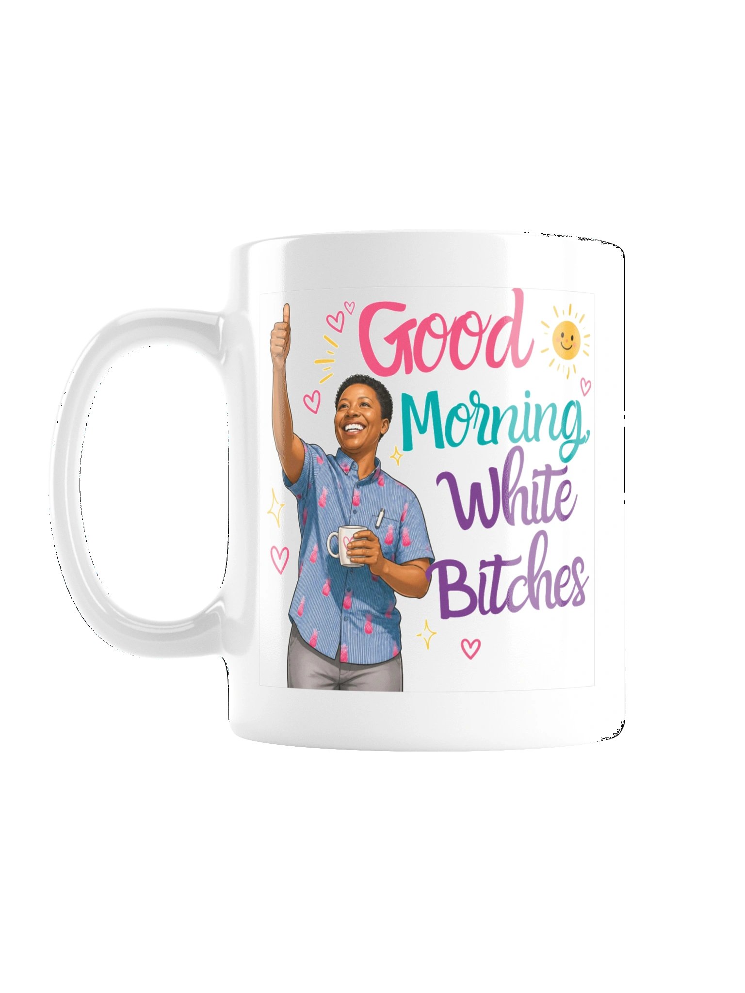 Good Morning, White B*tches Mug product image (1)