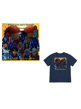 Zon Eternal TEE -WLIE +When Love Isn't Enough - The Soundtrack