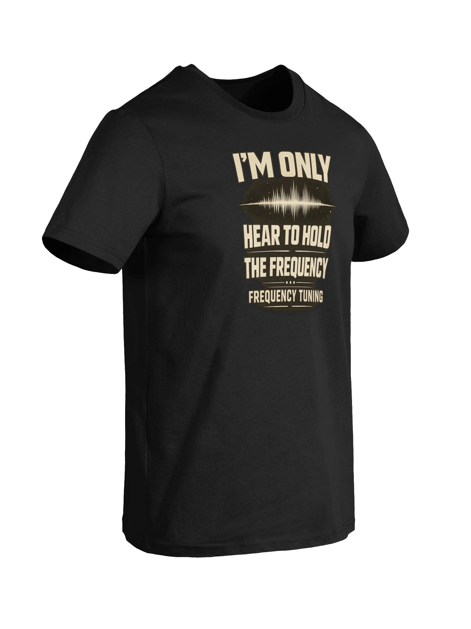I'm only hear to hold the Frequency: Organic Cotton T-Shirt product image (50)