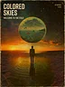 Colored Skies [Full album] - Welcome to the fold