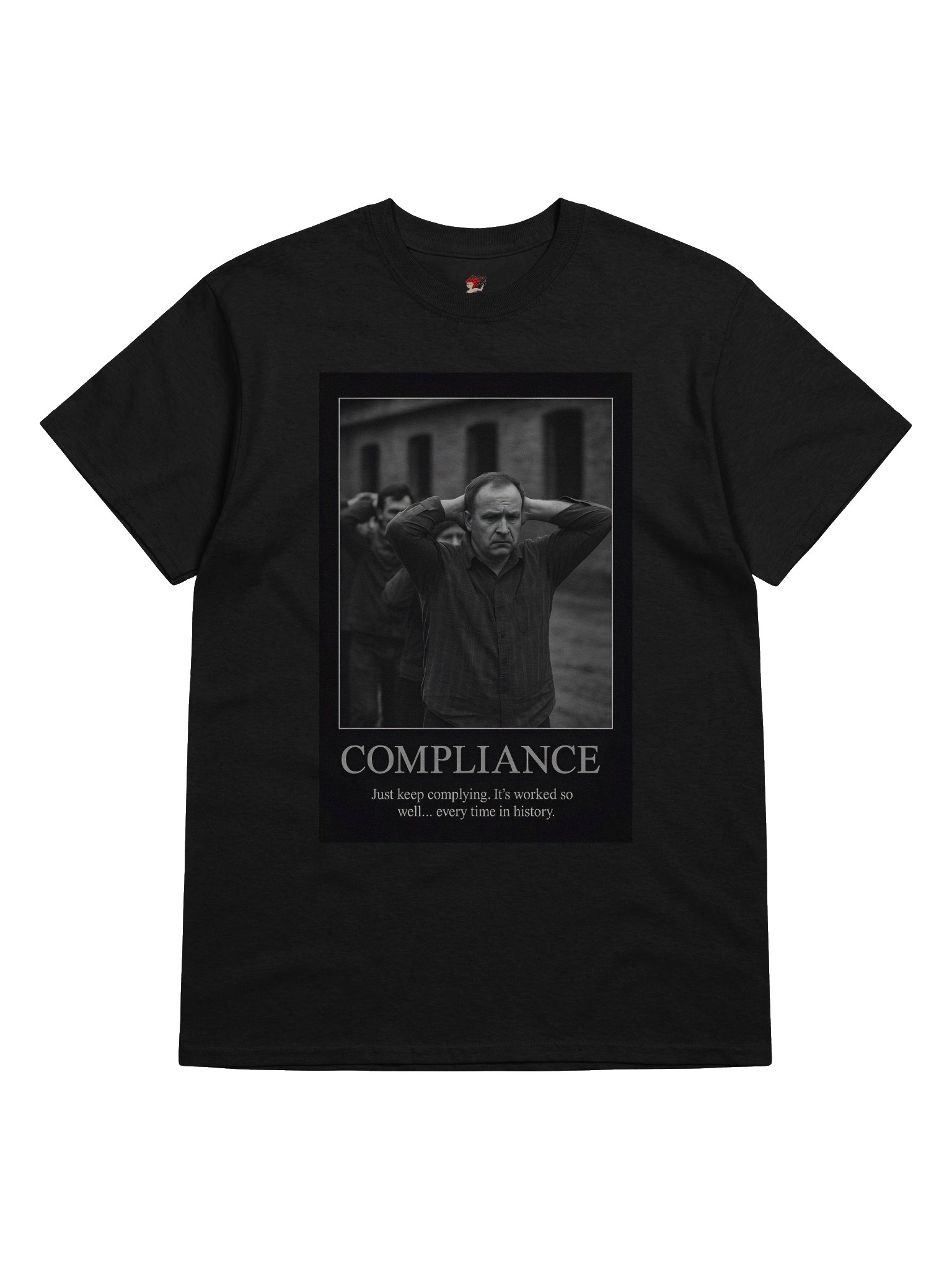 Compliance Tee - Obedience never leads to freedom product image (33)
