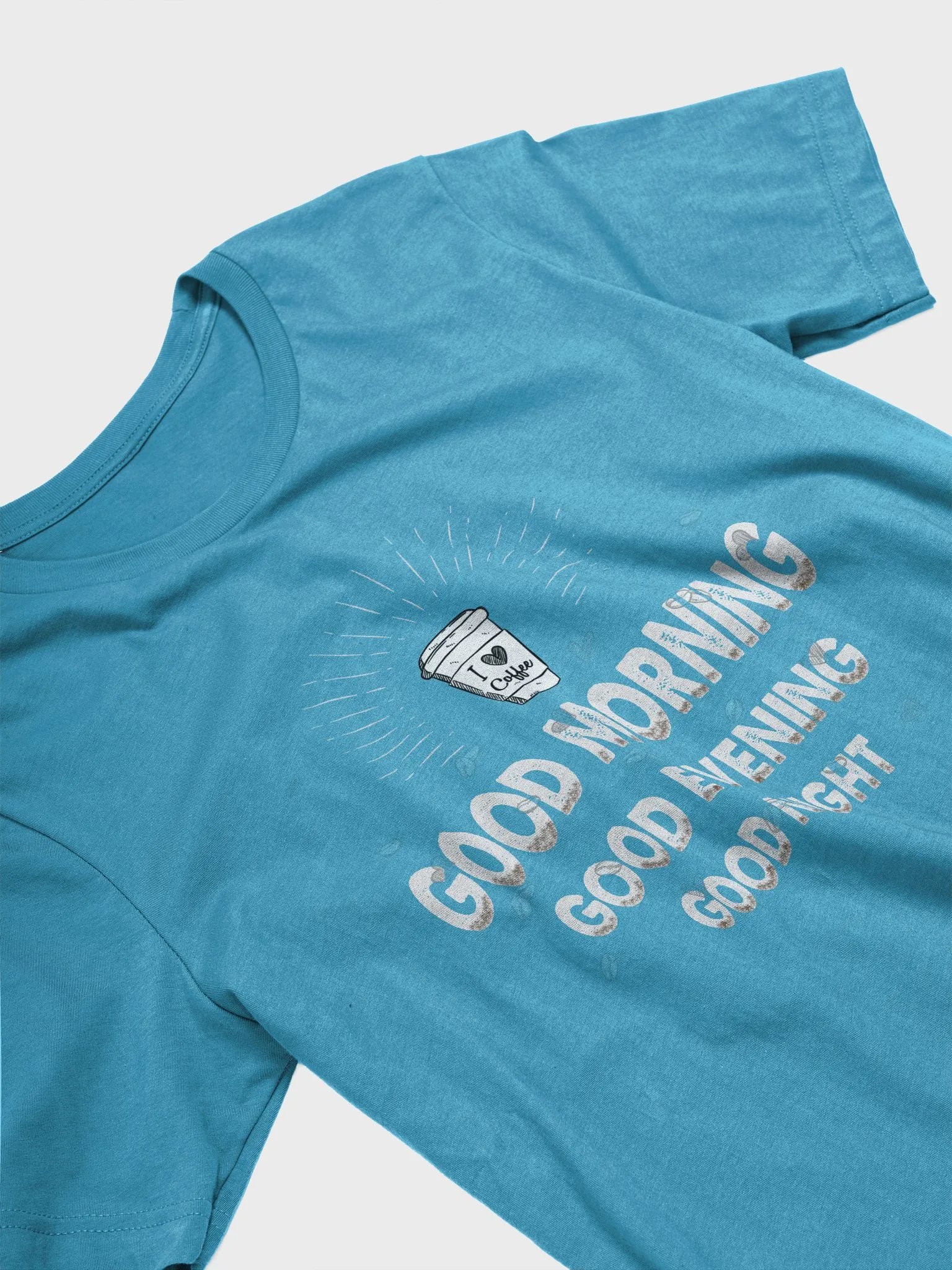 Good Morning, Good Evening, Good Night T-Shirt product image (3)