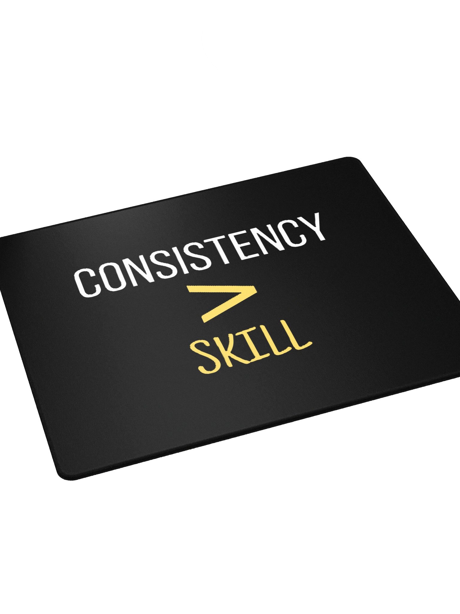 "Consistency > Skill" Gaming Mouse Pad product image (3)